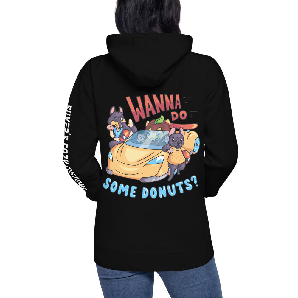 Wanna Do Some Donuts? - Hoodie